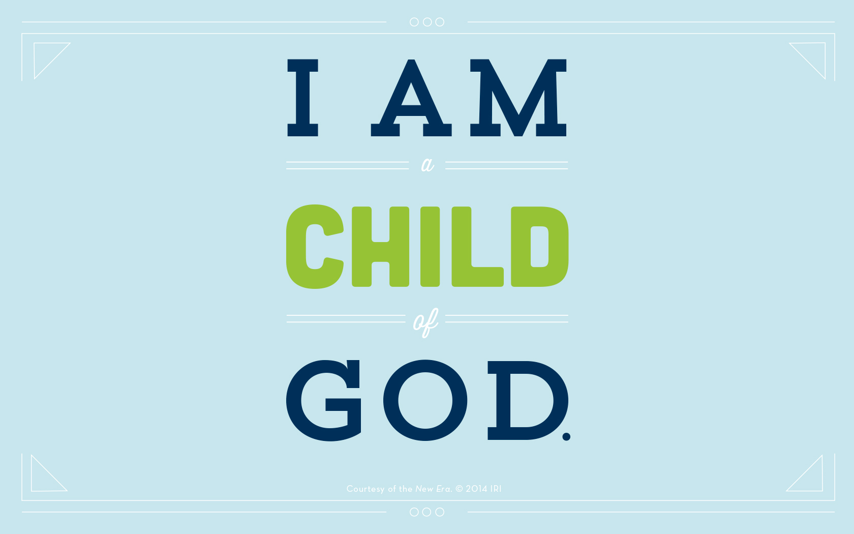 I Am A Child Of God