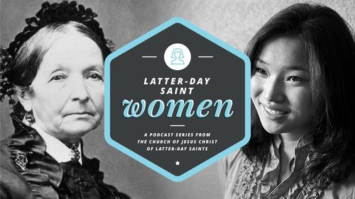 Latter-day Saint Women: A podcast series from the Church of Jesus Christ of Latter-day Saints.