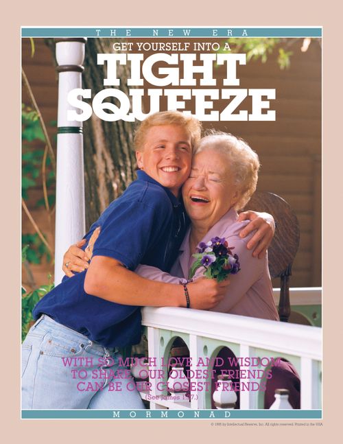 A poster showing a young man holding flowers and hugging his grandmother, paired with the words “Get Yourself into a Tight Squeeze.”
