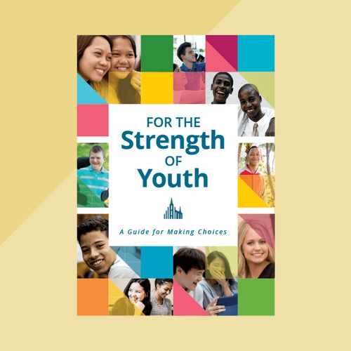 For the Strength of Youth guide