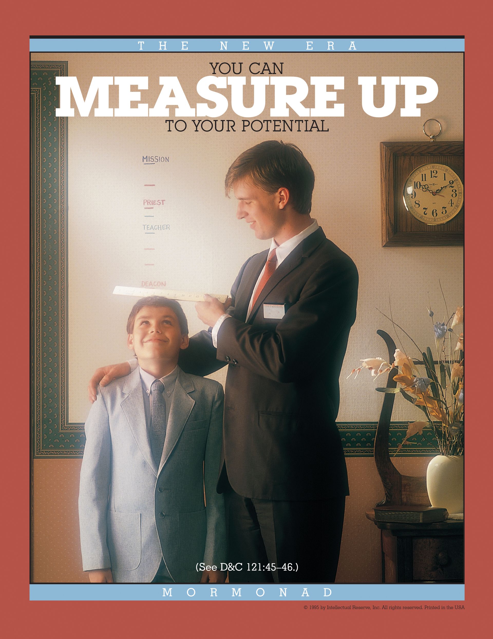 You Can Measure Up to Your Potential. (See D&C 121:45–46.) June 1986 © undefined ipCode 1.
