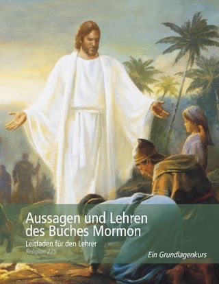 Aussagen und Lehren des Buches Mormon – Leitfaden für den Lehrer