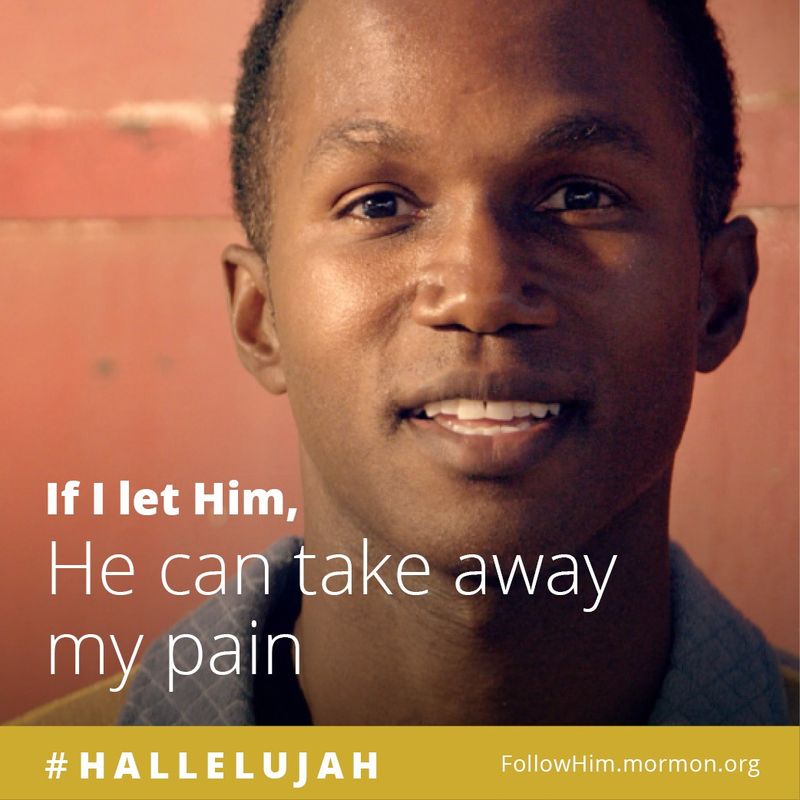 If I let Him, He can take away my pain. #Hallelujah, FollowHim.mormon.org