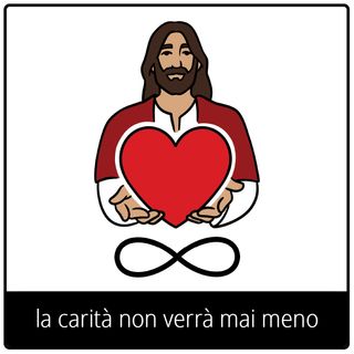 Simbolo del Vangelo “la carità non verrà mai meno”