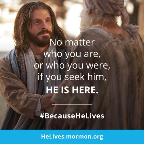 An image of Christ talking to a man, combined with the words “No matter who you are, … He is here.”