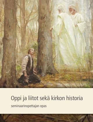 Oppi ja liitot sekä kirkon historia, seminaarinopettajan opas