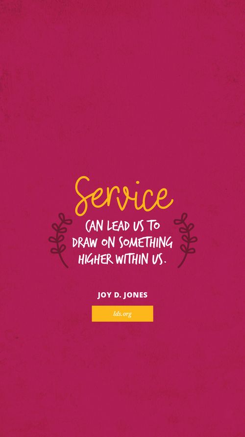 A deep pink background coupled with a quote by Joy D. Jones: “Service can lead us to draw on something higher within us.”