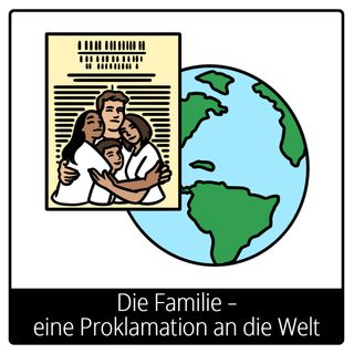 Symbol für Evangeliumsbegriff: Die Familie – eine Proklamation an die Welt