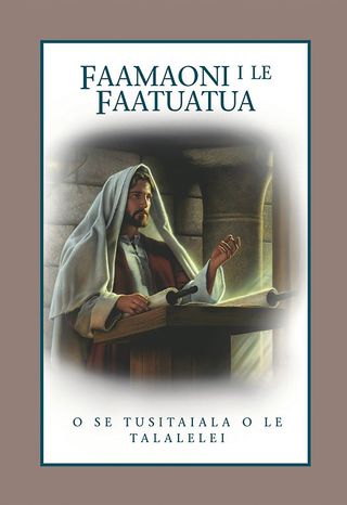 Faamaoni i le Faatuatua: O Se Tusitaiala o le Talalelei