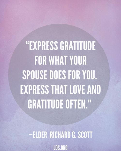 A purple graphic with a quote by Elder Richard G. Scott: “Express gratitude for what your spouse does for you.”