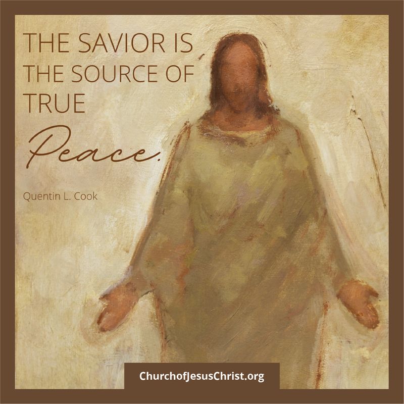 "The Savior Is The Source Of True Peace" - Quentin L. Cook © undefined ipCode 1.