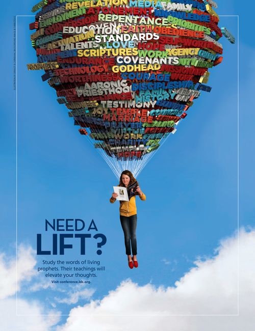 A conceptual photograph of a young woman soaring through the air, hanging from a balloon made up of gospel words and reading a copy of the general conference Ensign, paired with the words “Need a Lift?”