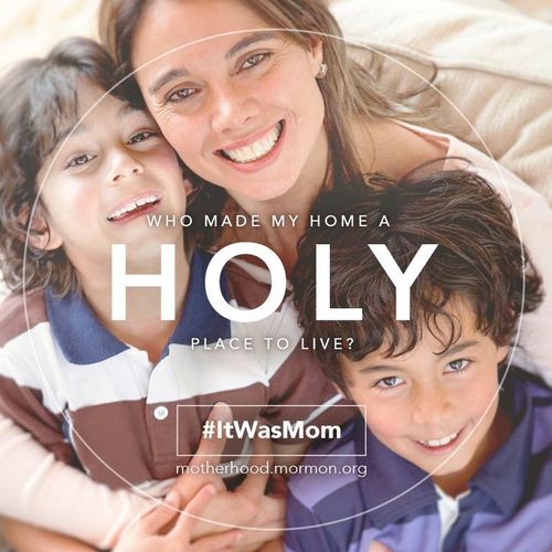 A photograph of a mother with her two sons and the words “Who made my home a holy place to live?”