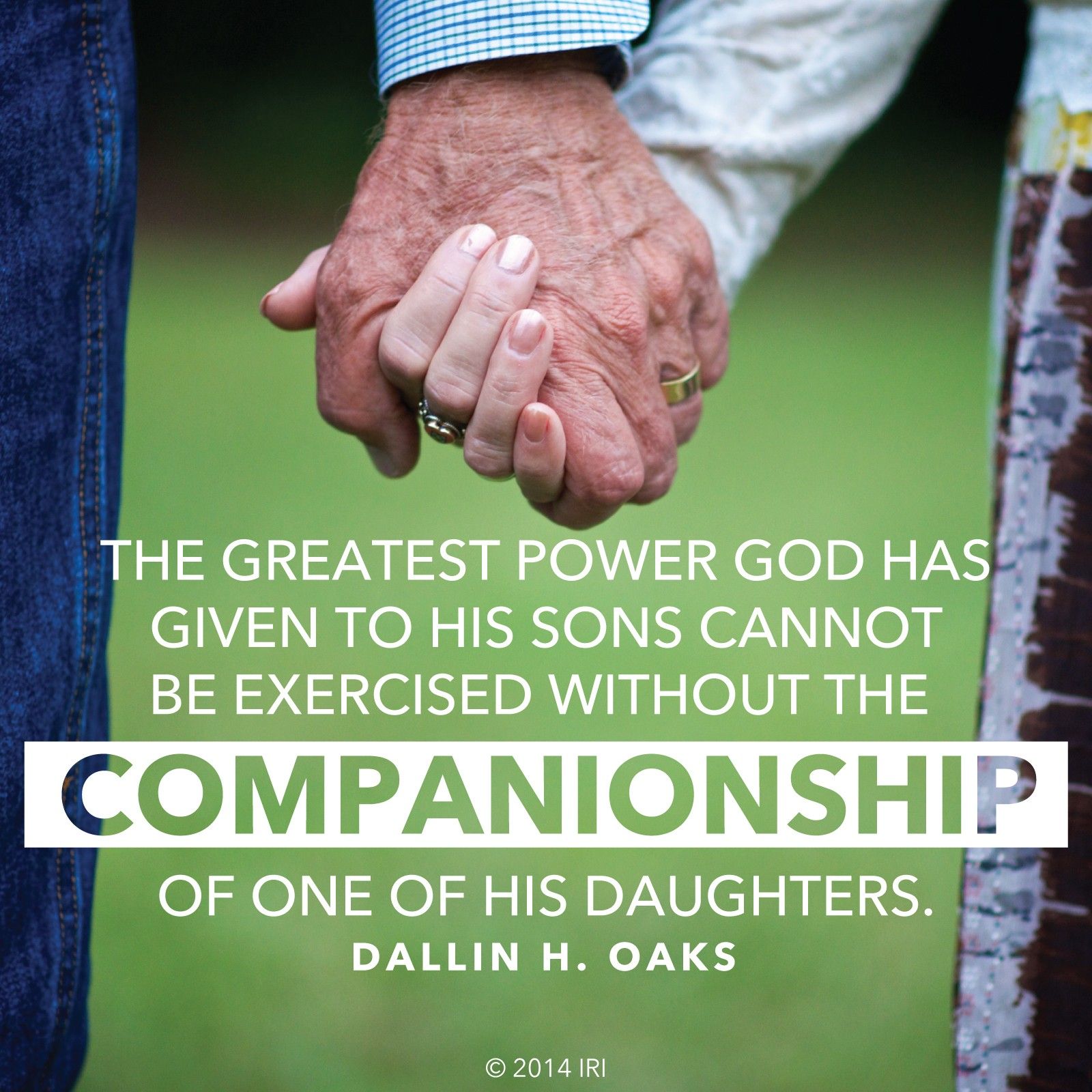 “The greatest power God has given to His sons cannot be exercised without the companionship of one of His daughters.”—Elder Dallin H. Oaks, “The Keys and Authority of the Priesthood” © undefined ipCode 1.