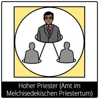 Symbol für Evangeliumsbegriff: Hoher Priester (Amt im Melchisedekischen Priestertum)