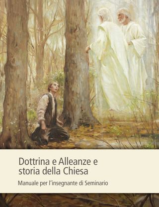 Dottrina e Alleanze e storia della Chiesa – Manuale per l’insegnante di Seminario