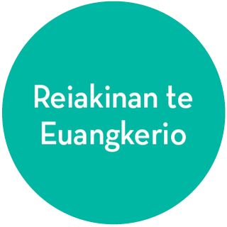 te aikaon ibukin kamatebwaian te euangkerio