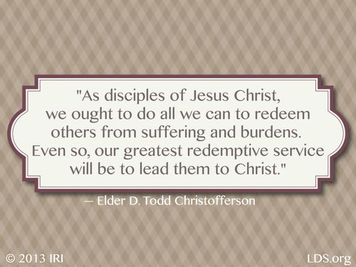 A tan checkered background with a quote by Elder D. Todd Christofferson: “As disciples of Jesus Christ, we ought to do all we can to redeem others from suffering and burdens.”