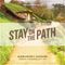 Stay on the Path