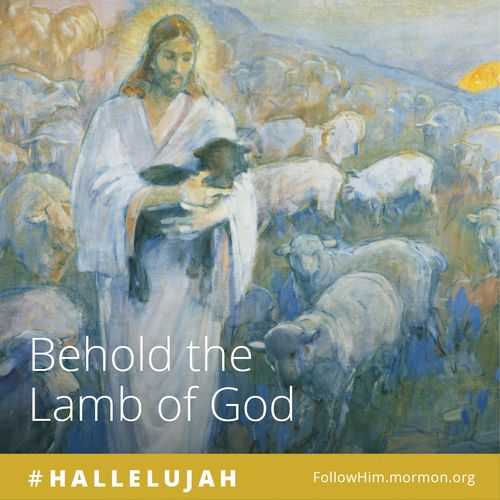 A painting of Christ holding a black lamb and surrounded by sheep, paired with the words “Behold the Lamb of God.”