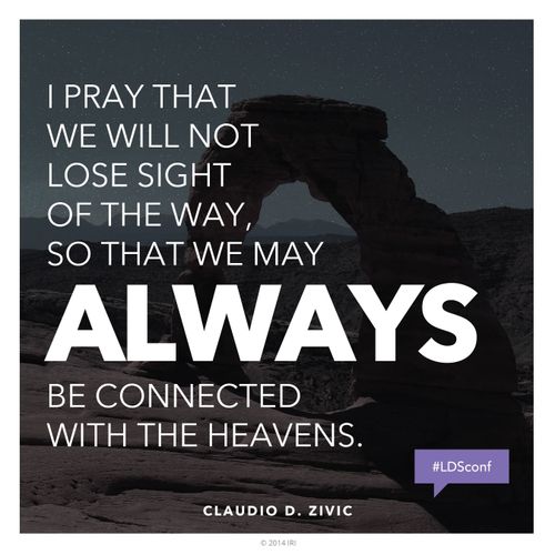 An image of Delicate Arch in the nighttime, paired with a quote by Elder Claudio D. Zivic: “I pray … that we may always be connected with the heavens.”
