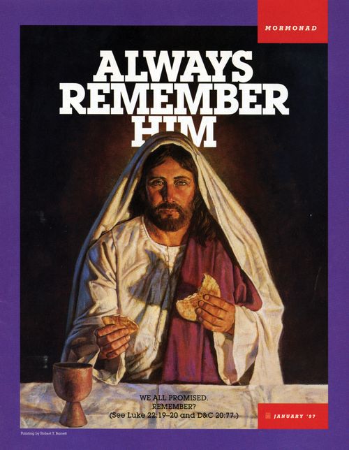 A painting showing Christ breaking bread at the Last Supper, paired with the words “Always Remember Him."
