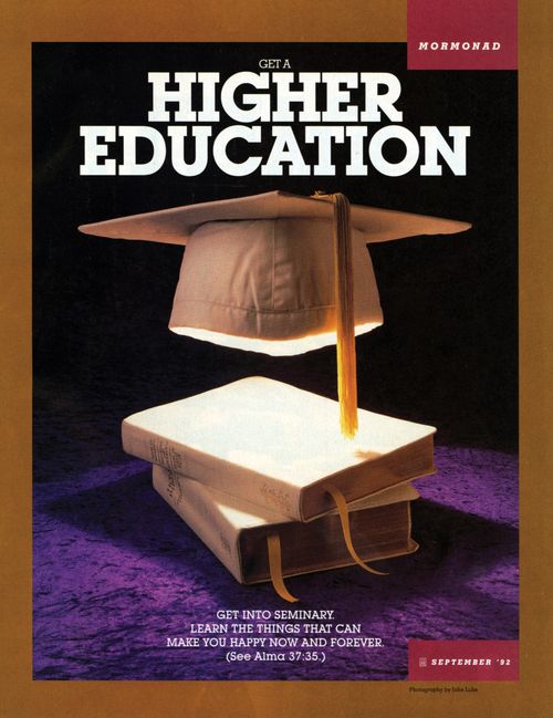 A conceptual photograph of the scriptures with a white graduation cap floating above them, paired with the words “Get a Higher Education.”