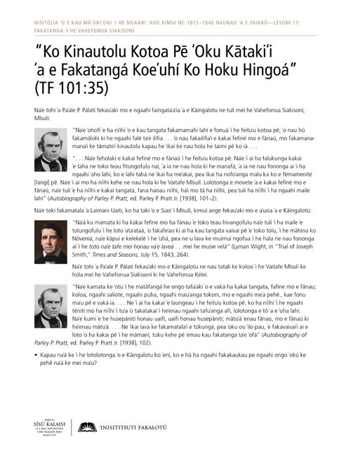 “Ko Kinautolu Kotoa Pē ʻOku Kātakiʻi ʻa e Fakatangá Koeʻuhí Ko Hoku Hingoá” (TF 101:35)