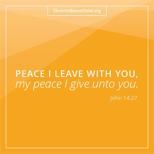 "Peace I Leave With You, My Peace I Give Unto You." | John 14:27 Do Not Copy.