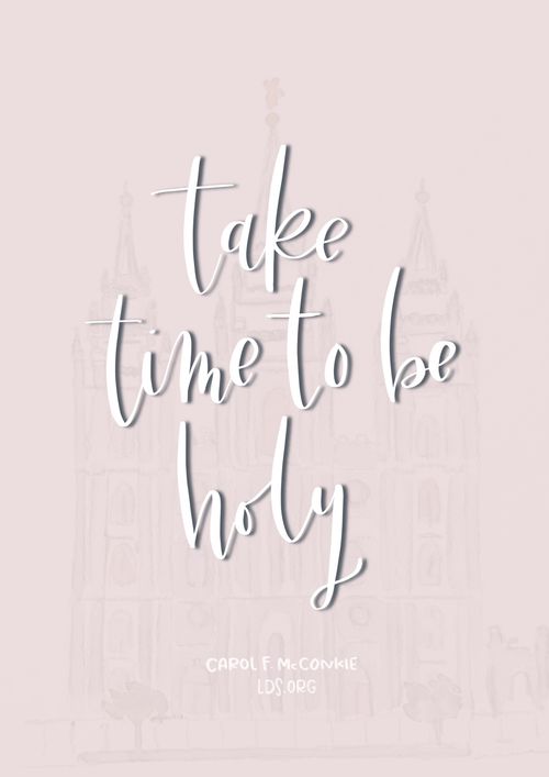 Text quote reading “Take time to be holy” in white cursive on a pink illustration of the Salt Lake City Temple.