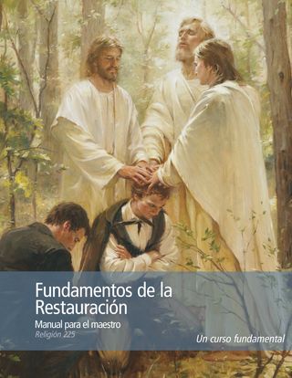 Fundamentos de la Restauración: Manual para el maestro