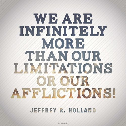 A plain striped background combined with a quote by Elder Jeffrey R. Holland: “We are infinitely more than our limitations.”