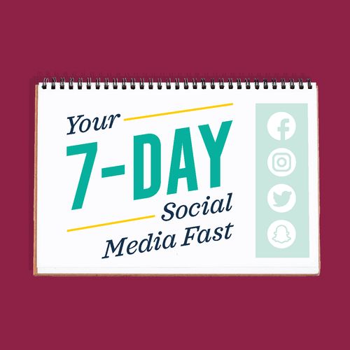 Your 7-Day Social Media Fast