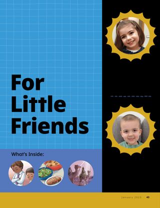 Page from the January 2023 Friend Magazine. For Little Friends