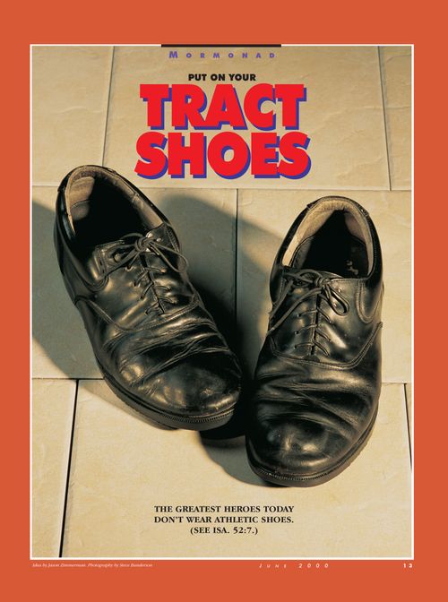 A conceptual photograph of a worn pair of missionary shoes, paired with the words “Put On Your Tract Shoes.”