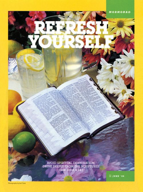 A conceptual photograph of the scriptures open next to a pitcher and glass of lemonade, paired with the words “Refresh Yourself.”