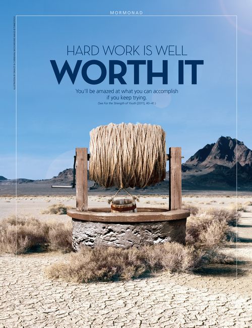 A photograph of a bucket suspended at the top of a well by a long rope wrapped around a beam, paired with the words “Hard Work Is Well Worth It.”