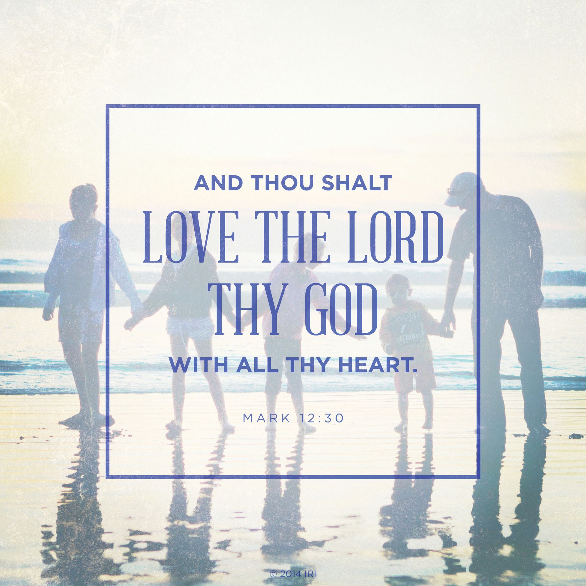 “And thou shalt love the Lord thy God with all thy heart.”—Mark 12:30