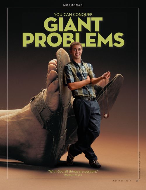 A conceptual photograph of a young man holding a sling and standing near a giant’s feet, paired with the words “You Can Conquer Giant Problems.”