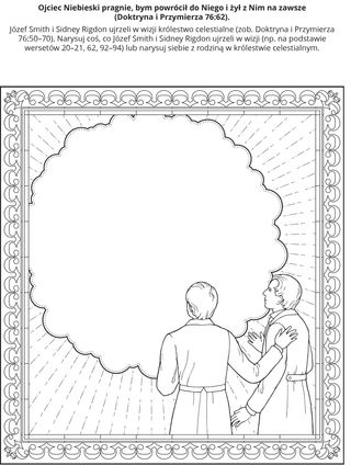 Strona z zadaniami: Mogę żyć z Ojcem Niebieskim w królestwie celestialnym