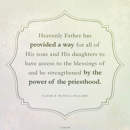 A quote by Elder M. Russell Ballard: “Heavenly Father has provided a way for all of His sons and His daughters to have access to … the power of the priesthood.”