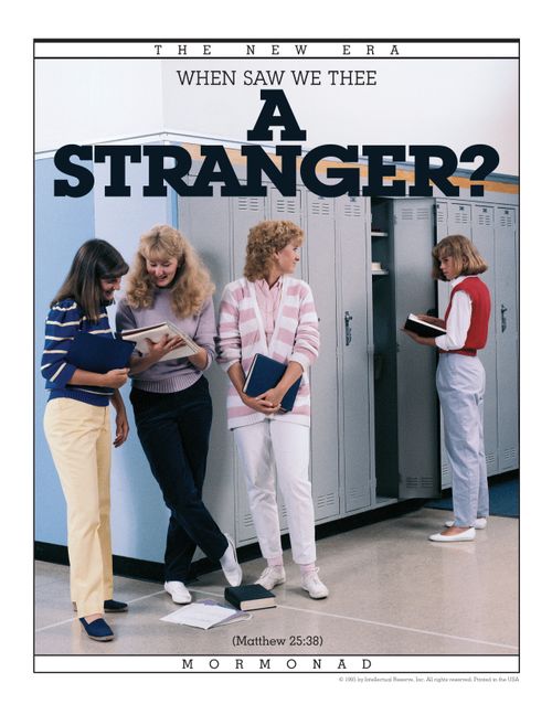 An image of a group of high school girls talking and one girl standing alone by her locker, paired with the words “When Saw We Thee a Stranger?”