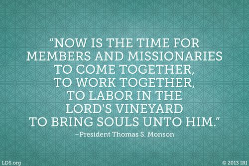 A blue patterned background combined with a quote by President Thomas S. Monson: “Now is the time for members and missionaries to … work together.”