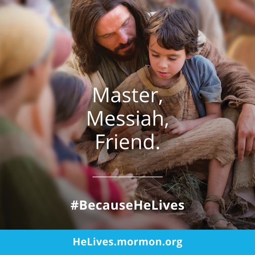 An image of Christ with the children, combined with the words “Master, Messiah, Friend.”
