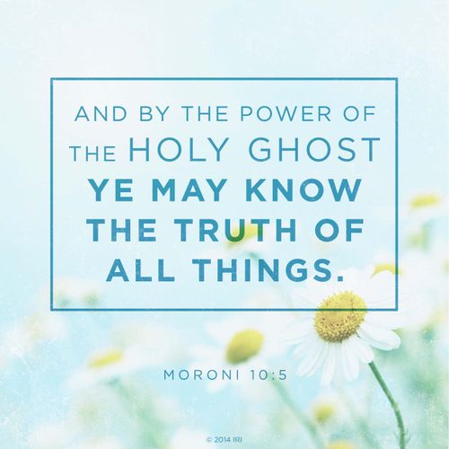 A photograph of daisies paired with the text of Moroni 10:5.