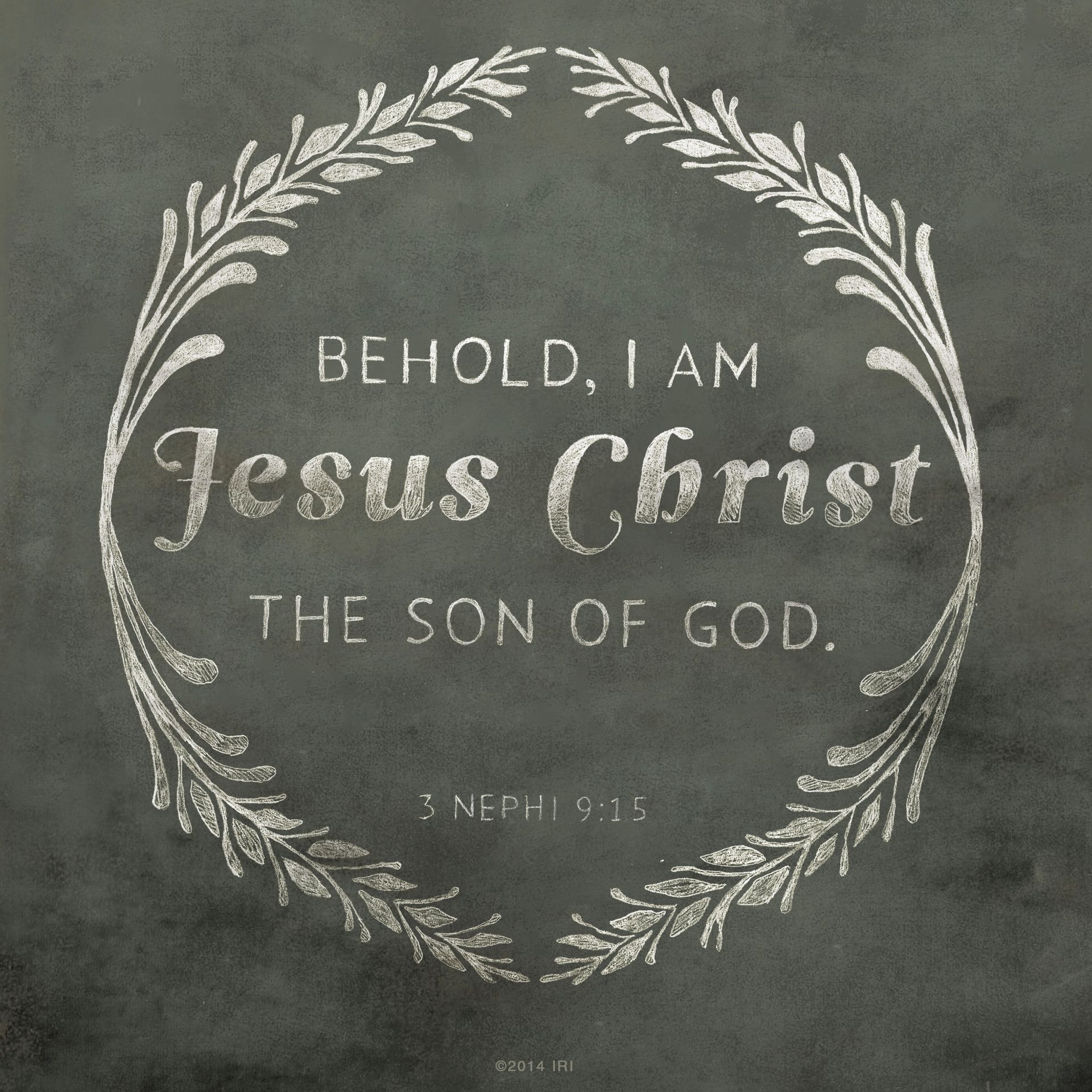 “Behold, I am Jesus Christ the Son of God.”—3 Nephi 9:15  