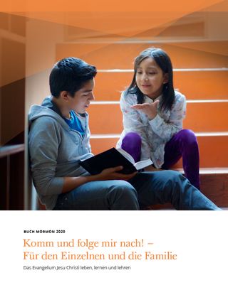 Komm und folge mir nach! – Für den Einzelnen und die Familie: 2020