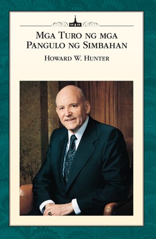 Mga Turo ng mga Pangulo ng Simbahan: Howard W. Hunter