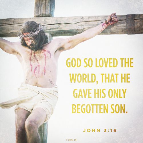 A photograph portraying Christ on the cross, combined with the scripture found in John 3:16.