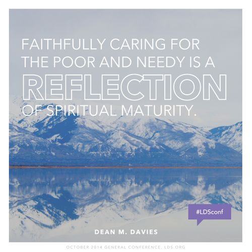 An image of a mountain reflected in a lake, combined with a quote by Bishop Dean M. Davies: “Caring for the poor … is a reflection of spiritual maturity.”